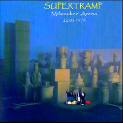 Supertramp : Milwaukee Arena 1979